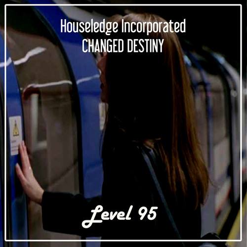 Houseledge Incorporated-Changed Destiny