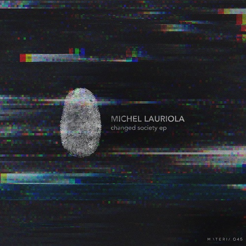 Michel Lauriola-Changed Society EP