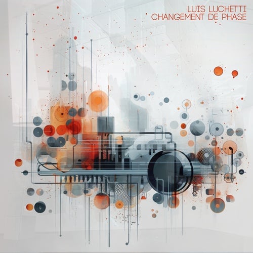 Luis Luchetti-Changement De Phase