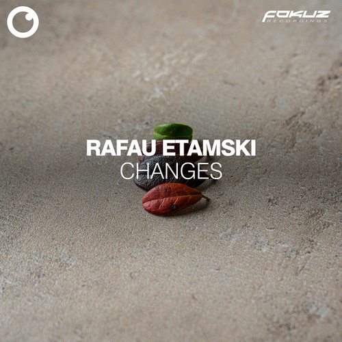 Rafau Etamski-Changes