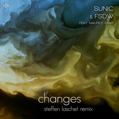 Sunic, FSDW, Maurice Kaar, Steffen Laschet-Changes (Steffen Laschet Remix)