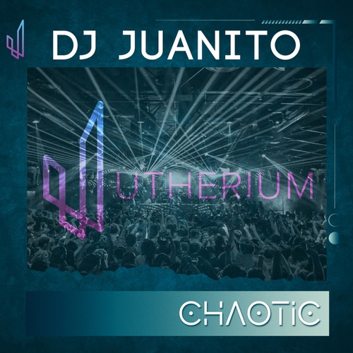 DJ Juanito-Chaotic
