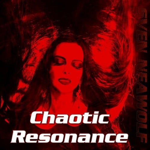 Sven Neawolf-Chaotic Resonance