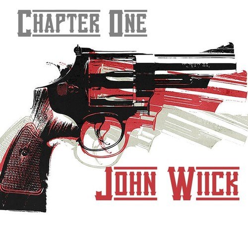 John Wiick Vs Jason Little, John Wiick-Chapter One