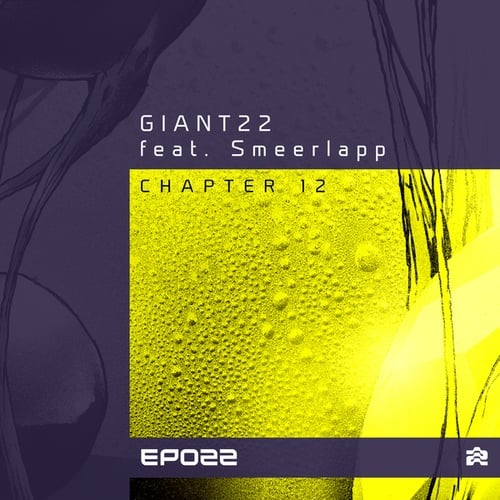 GIANT22, Smeerlapp-Chapter Twelve