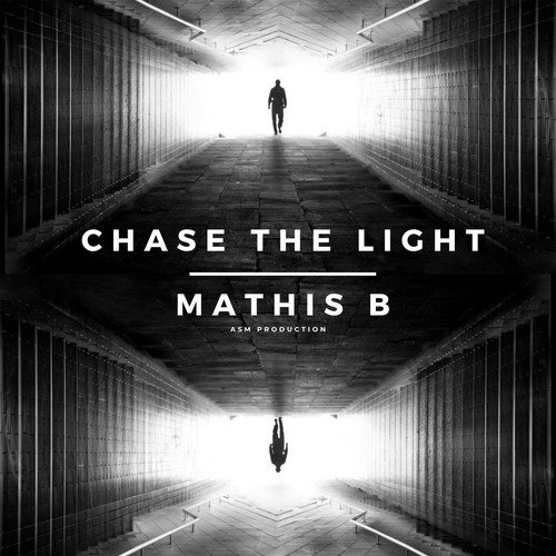 Mathis B-Chase the Light (Radio Edit)