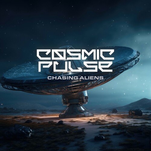 Cosmic Pulse-Chasing Aliens (Extended Mix)