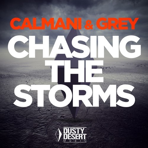 Calmani & Grey-Chasing the Storms