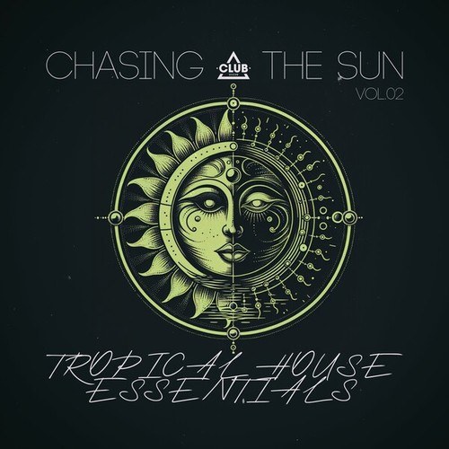 Various Artists-Chasing the Sun: Tropical House Essentials, Vol.02