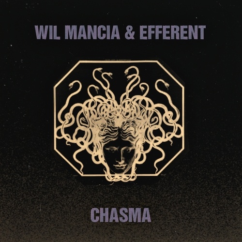 Efferent, Wil Mancia-Chasma