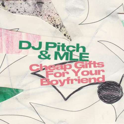 DJ Pitch & MLE-Cheap Gifts For Your Boyfriend
