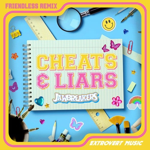 Friendless, Jawbreakers-Cheats & Liars (Friendless Remix)
