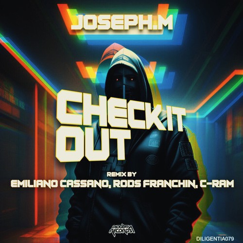 Joseph.M, Emiliano Cassano, Rods Franchin, C-Ram-Check It Out