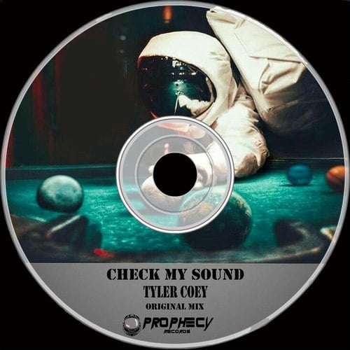 Tyler Coey-Check My Sound