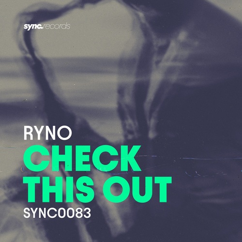 Ryno-Check This Out