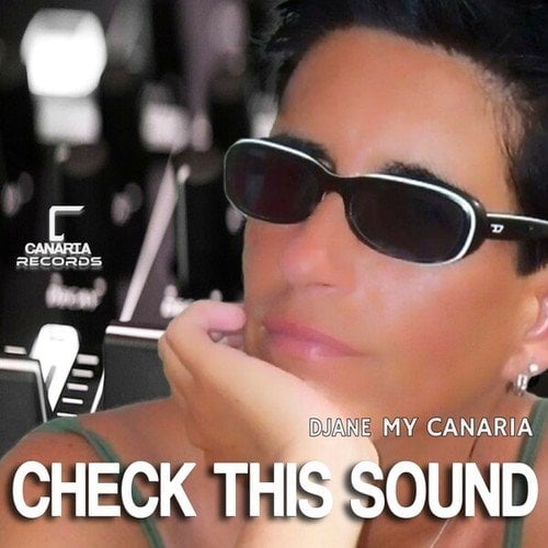 Djane My Canaria-Check This Sound