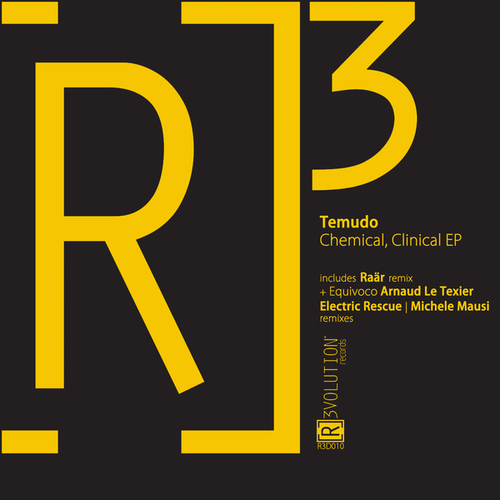 Temudo, Raär, Arnaud Le Texier, Michele Mausi, Electric Rescue-Chemical, Clinical EP