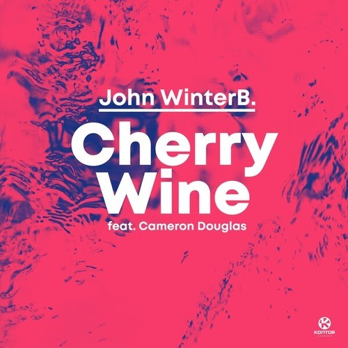 Cameron Douglas, John WinterB.-Cherry Wine