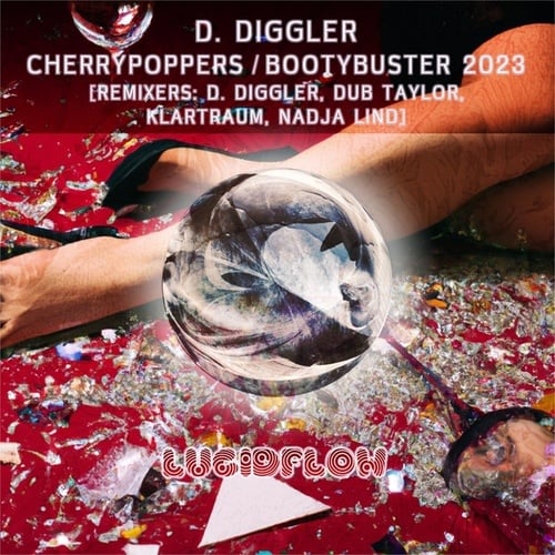 D. Diggler, Nadja Lind, Klartraum, Dub Taylor-Cherrypoppers / Bootybuster 2023