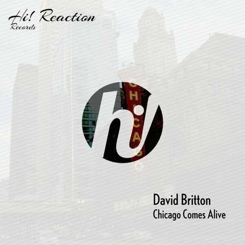 David Britton-Chicago Comes Alive