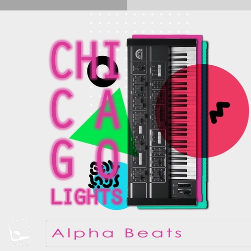 Alpha Beats-Chicago Lights