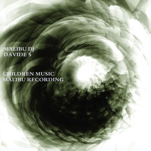 Davide S, Malibu Dj-Children Music