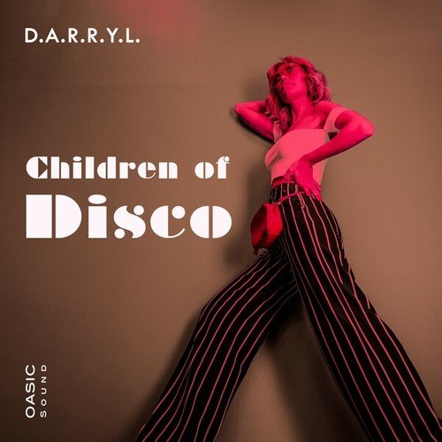 D.A.R.R.Y.L.-Children of Disco