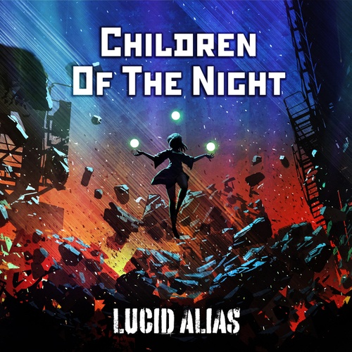 Lucid Alias-Children Of The Night