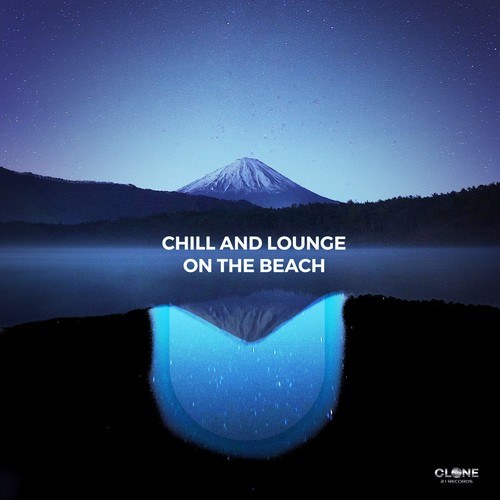 Various Artists-Chill and Lounge on the Beach