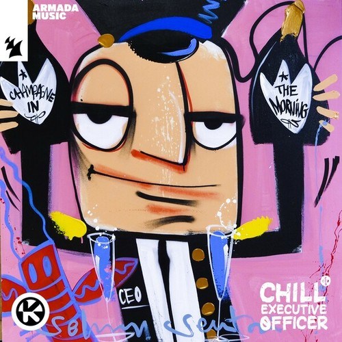 Chill Executive Officer (CEO), Vol. 30 [Selected by Maykel Piron]