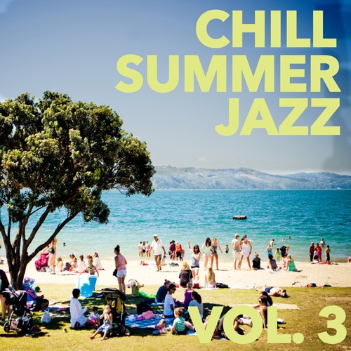 Chill Jazz Summer, Vol. 3