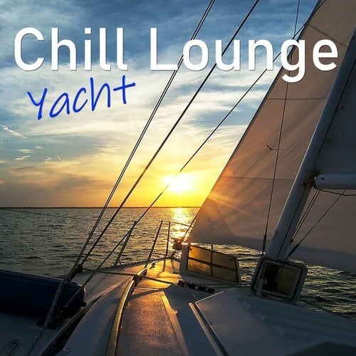 Chill Lounge Yacht 2024: For Your Unforgettable Moments