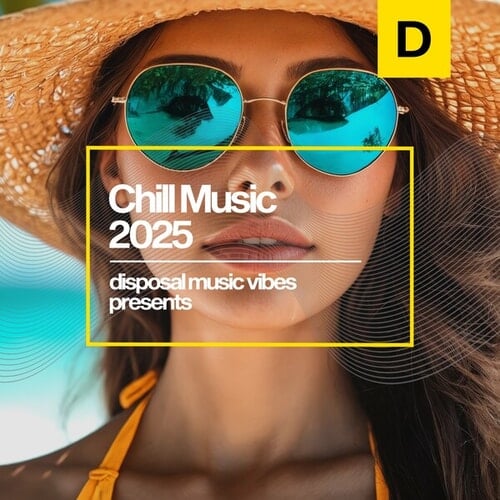 Chill Music 2025