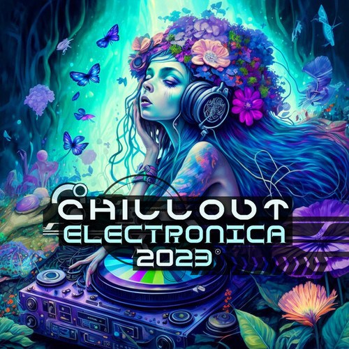 Chill Out Electronica 2023