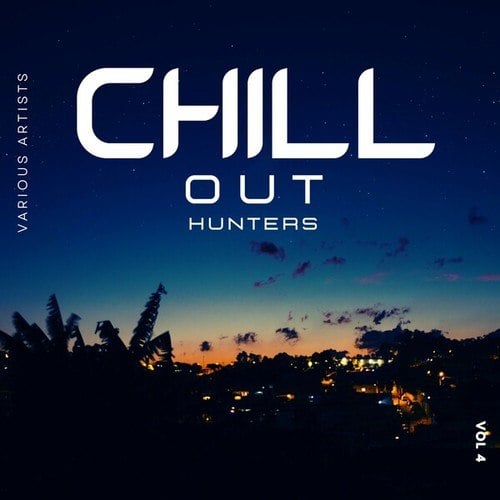 Chill out Hunters, Vol. 4