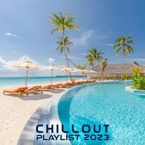 Chill Out Playlist 2023