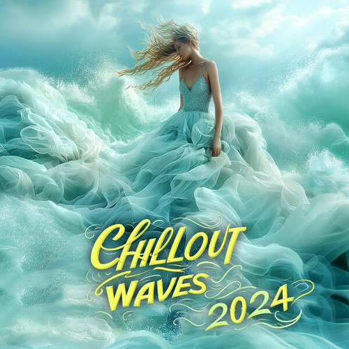 Chill Out Waves 2024