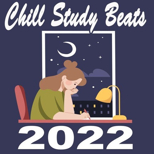 Chill Study Beats 2022 (Instrumental Chill Lofi Jazz Hip Hop Music to Focus for Work, Study or Just Enjoy Real Mellow Vibes!)