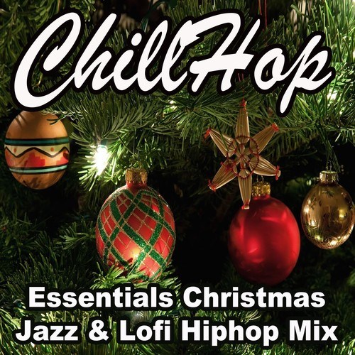 Various Artists-Chillhop Essentials Christmas Jazz & Lofi Hiphop Mix (60 Minutes of Mellow Jazzy Beats of the Biggest Christmas Songs)
