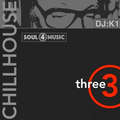 DJ:K1-Chillhouse 3 Three