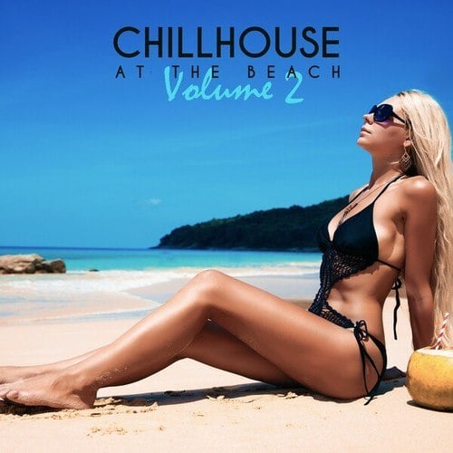 Various Artists-Chillhouse at the Beach, Vol. 2