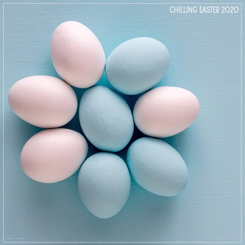 Various Artists-Chilling Easter 2020