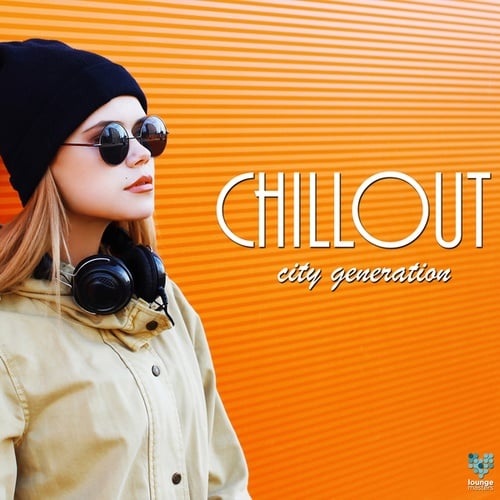 Various Artists-Chillout City Generation