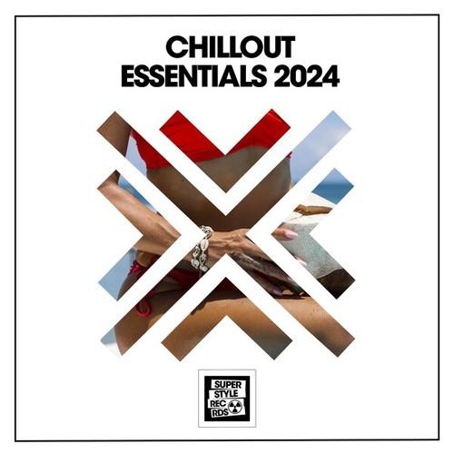 Chillout Essentials 2024