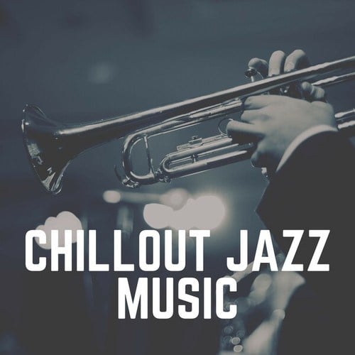 Chillout Jazz Music