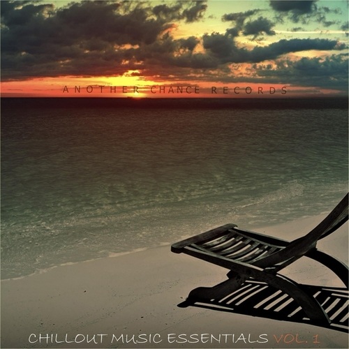 Chillout Music Essentials Vol. 1
