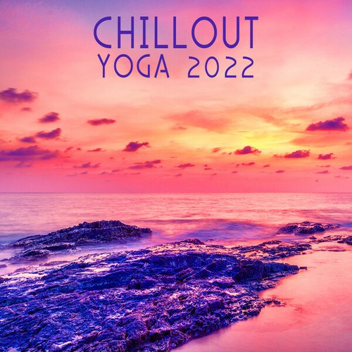 Chillout Yoga 2022