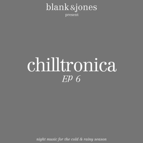 Blank & Jones, Bobo In White Wooden Houses, Flora Camille, Bobo-Chilltronica EP 6