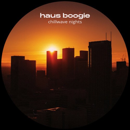 Haus Boogie-chillwave nights