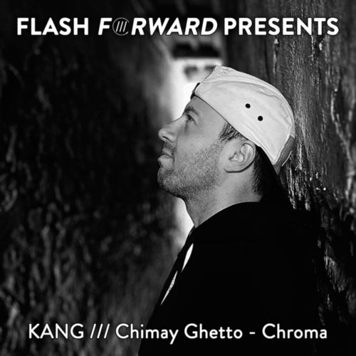 Kang-Chimay Ghetto - Chroma